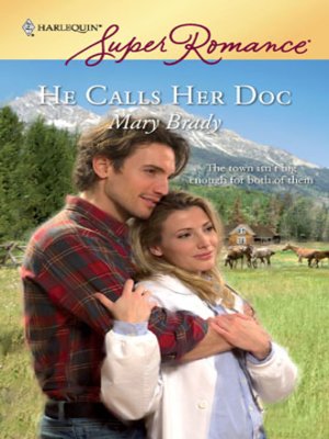 cover image of He Calls Her Doc